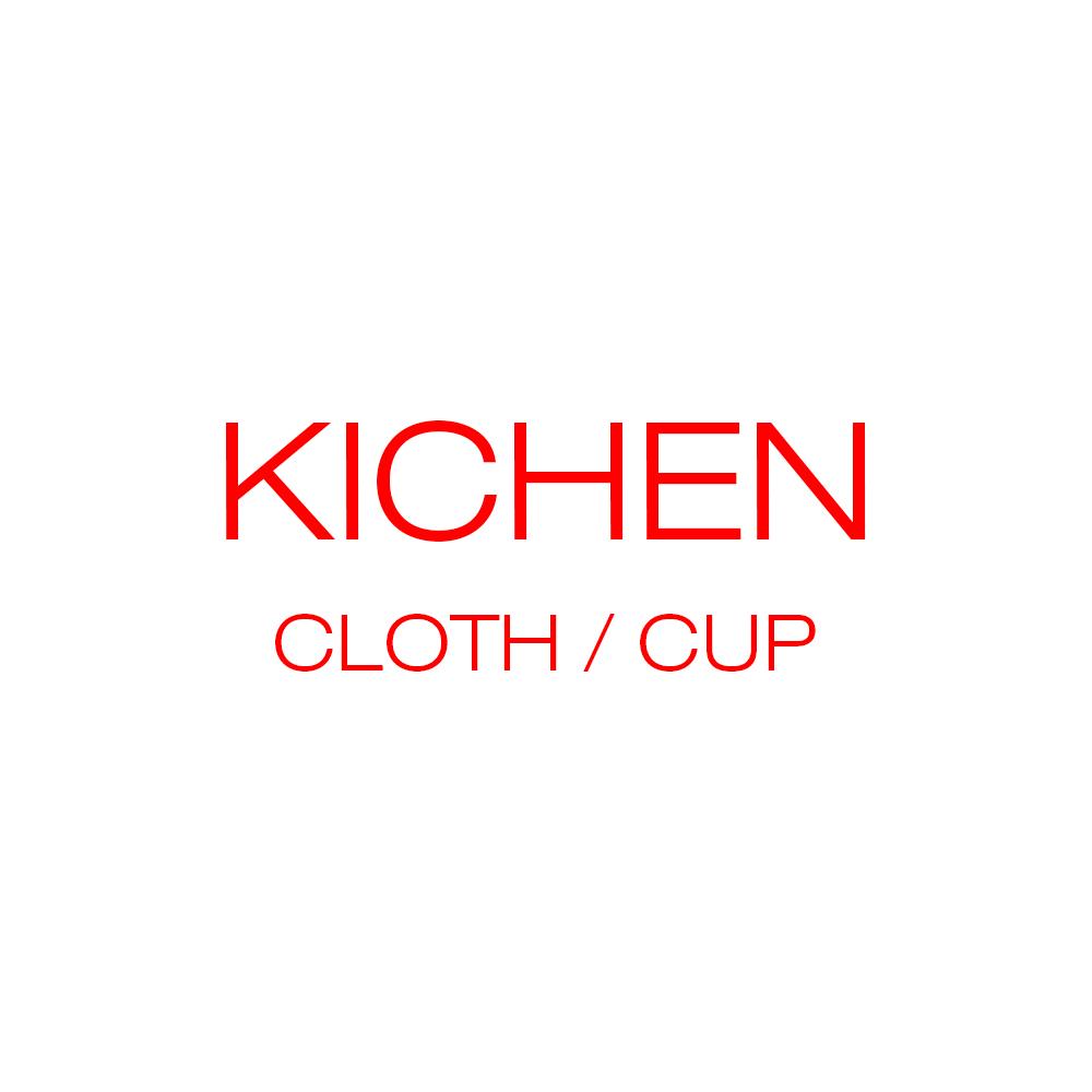 KICHEN CLOTH / CUP