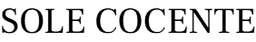 SOLE COCENTE