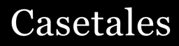 Casetales