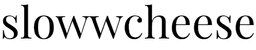 슬로우치즈