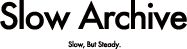 슬로우 아카이브