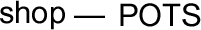 팟츠