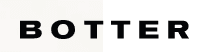 BOTTER