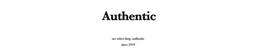 어센틱 AUTHENTIC