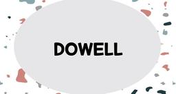 DOWELL
