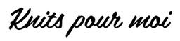 KNITS POUR MOI