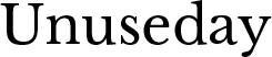 언유즈데이