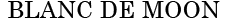 블랑드문 BLANCDEMOON
