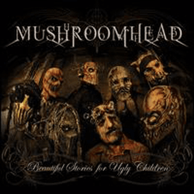 Mushroomhead - Beautiful Stories For Ugly Children (Digipack)(CD)